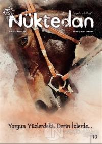Nüktedan Dergisi Sayı: 10 Mart-Nisan 2019