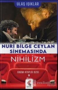 Nuri Bilge Ceylan Sinemasında Nihilizm