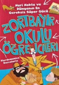 Nuri Nokta ve Dünyanın En Gereksiz Süper Gücü - Zortbayır Okulu Öğrencileri