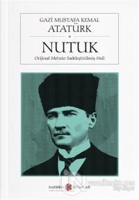 Nutuk (Orijinal Metnin Sadeleştirilmiş Hali)