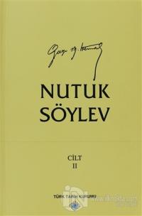 Nutuk Söylev Cilt: 2 (1920 - 1927)