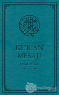Nüzul Sırasına Göre Kur'an Mesajı (Orta Boy Mushafsız, Şamua) (Ciltli)