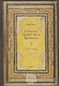 Nüzul Sırasına Göre Tebyinü'l Kur'an - İşte Kur'an 2 (Ciltli)