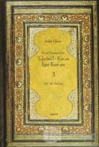 Nüzul Sırasına Göre Tebyinü'l Kur'an - İşte Kur'an 3 (Ciltli)