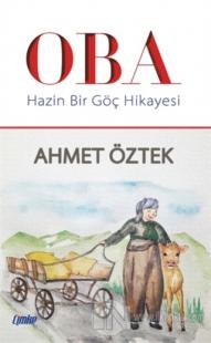 Oba - Hazin Bir Göç Hikayesi