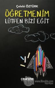 Öğretmenim Lütfen Bizi Eğit