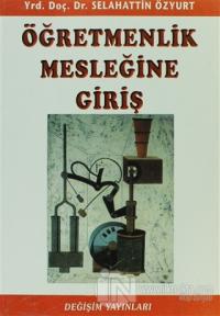 Öğretmenlik Mesleğine Giriş