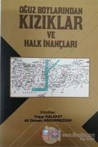 Oğuz Boylarından Kızıklar ve Halk İnançları