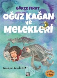 Oğuz Kağan ve Melekleri (Ciltli)