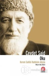 Oku! Kerem Sahibi Rabbinin Adıyla