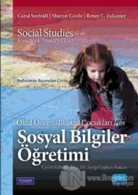 Okul Öncesi İlkokul Çocukları İçin Sosyal Bilgiler Öğretimi