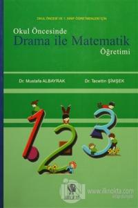 Okul Öncesinde Drama İle Matematik Öğretimi
