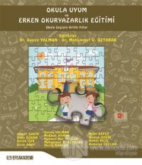 Okula Uyum ve Erken Okuryazarlık Eğitimi