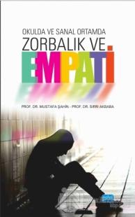 Okulda ve Sanal Ortamda Zorbalık ve Empati