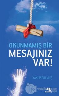 Okunmamış Bir Mesajınız Var