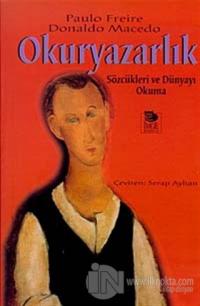 Okuryazarlık Sözcükleri ve Dünyayı Okuma