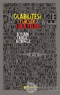 Olabilitesi Yüksek Hikayeler