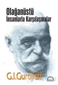 Olağanüstü İnsanlarla Karşılaşmalar