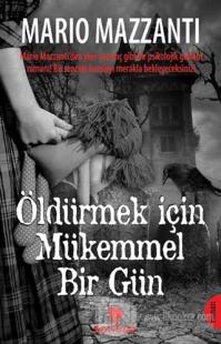 Öldürmek İçin Mükemmel Bir Gün