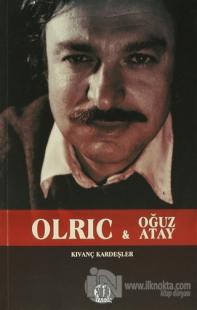 Olric ve Oğuz Atay