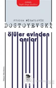 Ölüler Evinden Anılar