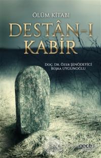 Ölüm Kitabı: Destan-ı Kabir