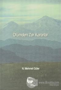Ölümden Zor Kararlar