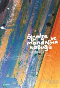 Ölümler ve Mandalina Kabuğu