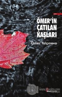 Ömer'in Çatılan Kaşları