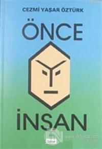 Önce İnsan