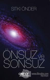 Önsüz ve Sonsuz