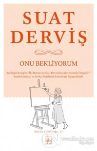 Onu Bekliyorum