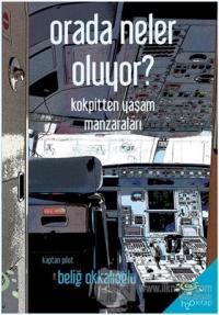 Orada Neler Oluyor?