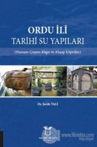 Ordu İli Tarihi Su Yapıları
