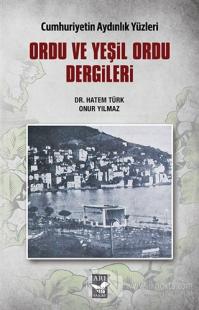 Ordu ve Yeşil Ordu Dergileri - Cumhuriyetin Aydınlık Yüzleri