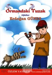 Ormandaki Tuzak