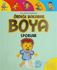 Örneğe Bakarak Boya Sporlar