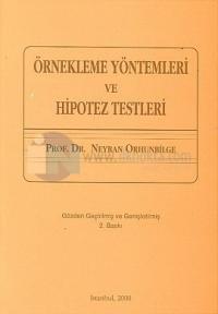 Örnekleme Yöntemleri ve Hipotez Testleri