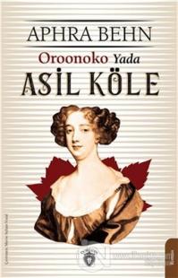 Oroonoko Yada Asil Köle