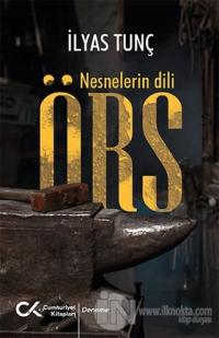 Örs - Nesnelerin Dili