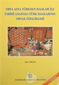 Orta Asya Türkmen Halıları ile Tarihi Anadolu - Türk Halılarının Ortak Özellikleri