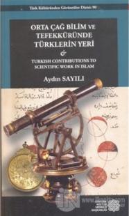 Orta Çağ Bilim Tefekküründe Türklerin Yeri