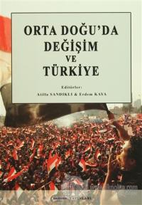 Orta Doğu'da Değişim ve Türkiye