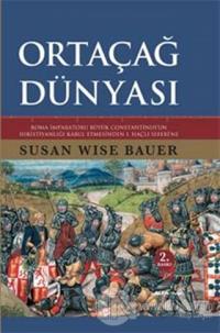 Ortaçağ Dünyası (Ciltli) Susan Wise Bauer
