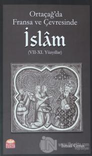 Ortaçağ'da Fransa ve Çevresinde İslam (7-11. Yüzyıllar)