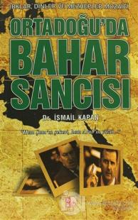 Ortadoğu'da Bahar Sancısı