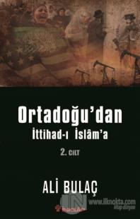 Ortadoğu'dan İttihad-ı İslam'a 2. Cilt