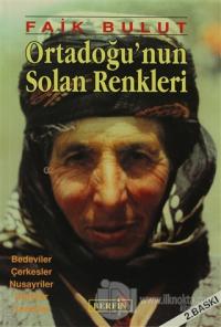 Ortadoğu'nun Solan Renkleri