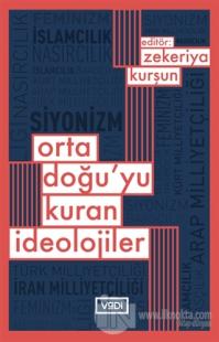 Ortadoğu'yu Kuran İdeolojiler