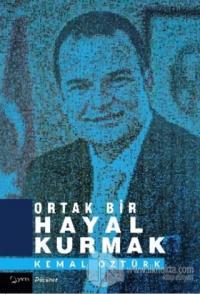 Ortak Bir Hayal Kurmak